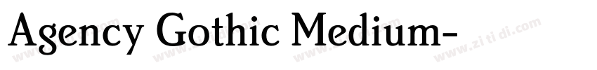 Agency Gothic Medium字体转换